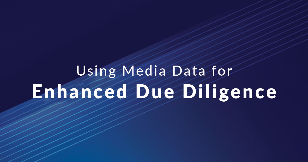 Using Media Data for Enhanced Due Diligence