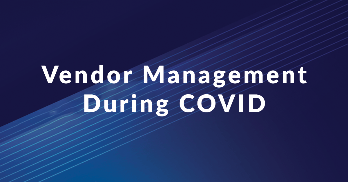 Vendor Management During COVID