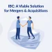 IBC: A Viable Solution for Mergers & Acquisitions in 2020