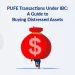 PUFE Transactions Under IBC: A Guide to Buying Distressed Assets