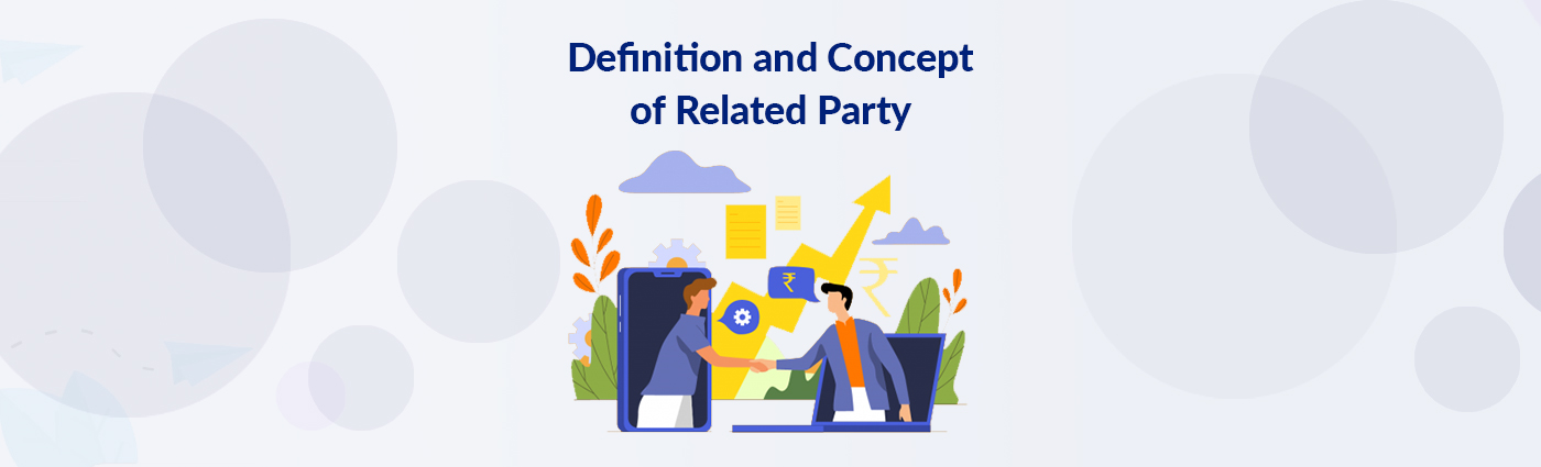 Definition and Concept of Related Party