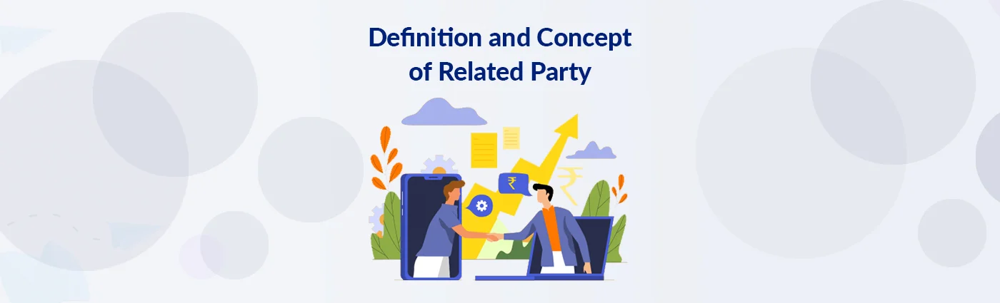 Related Party – Definition and Concept