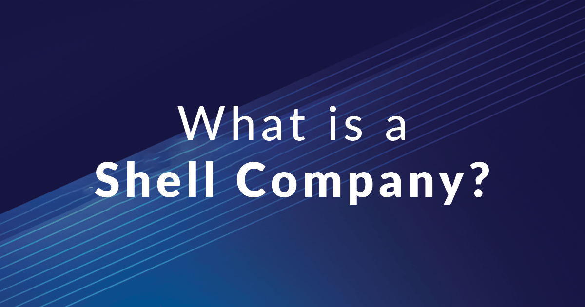 What is a Shell Company?