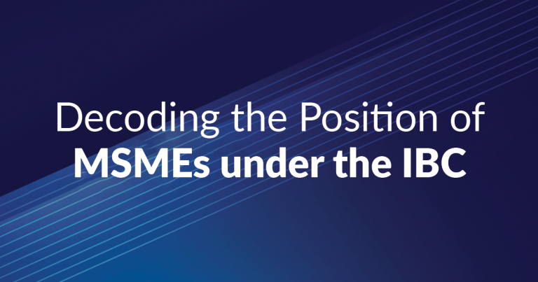 Decoding The Position Of MSMEs Under The Regime Of IBC, 2016 - SignalX AI