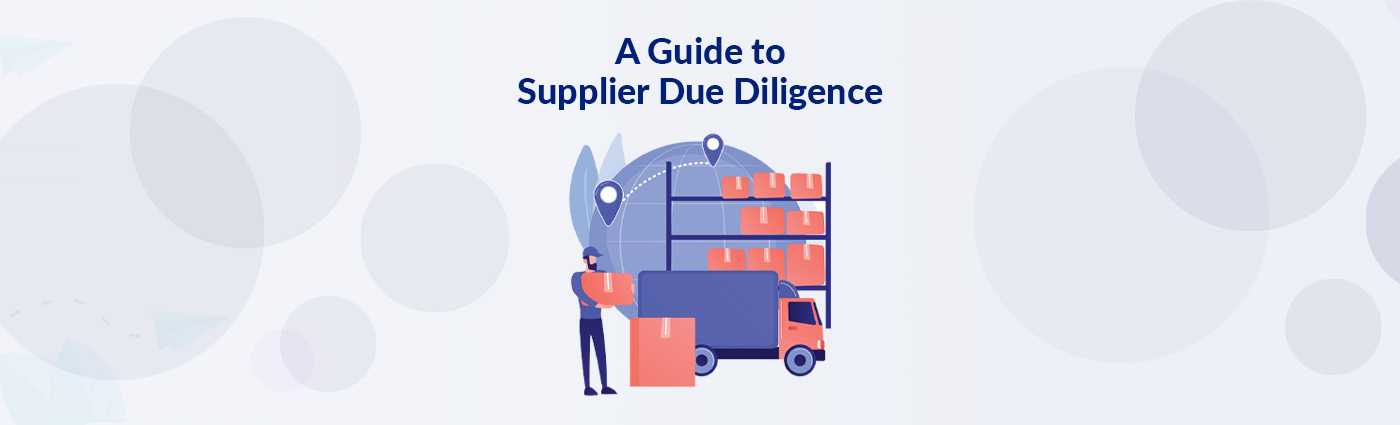 A Guide to Supplier Due Diligence