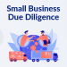 How to run Due Diligence on a small business