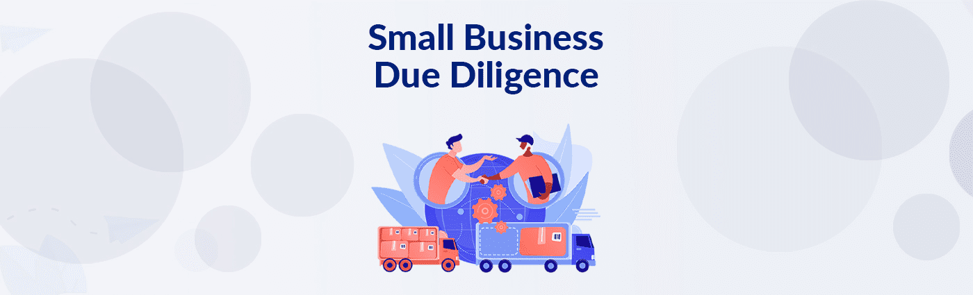 How to run Due Diligence on a Small Business?