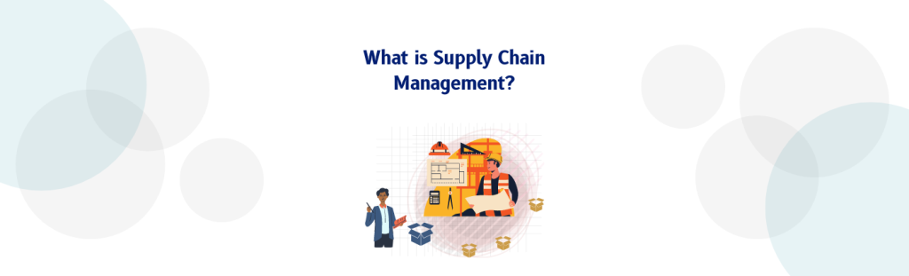 What Is Supply Chain Management And Why Is It Important? - SignalX AI