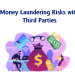 Third Party Money Laundering Risk