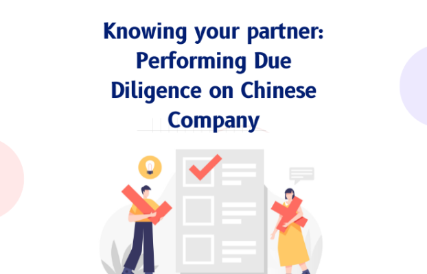Knowing your partner: Performing Due Diligence on Chinese Company