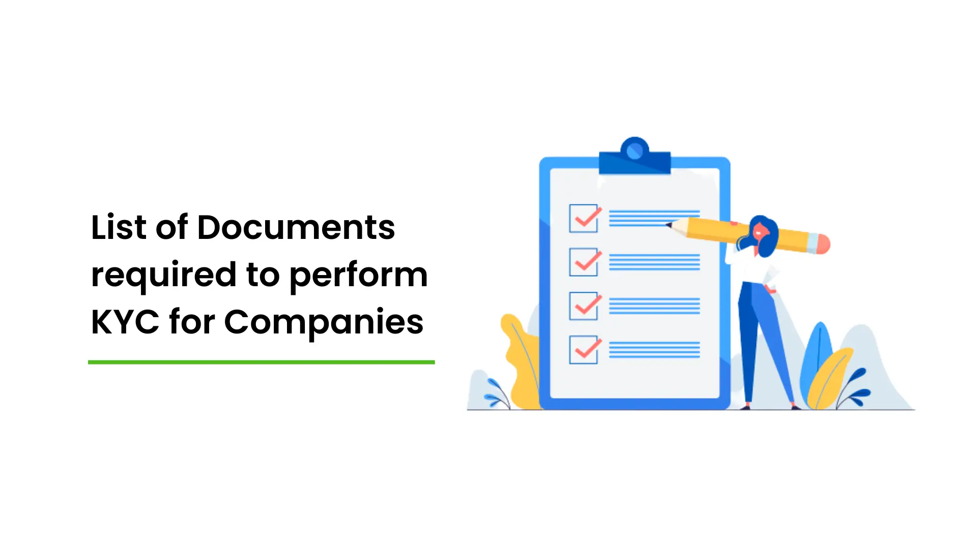 List-of-Documents-required-to-perform-KYC-for-Companies List-of-Documents-required-to-perform-KYC-for-Companies