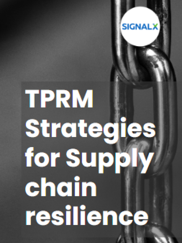 TPRM strategies for supply chain resilience