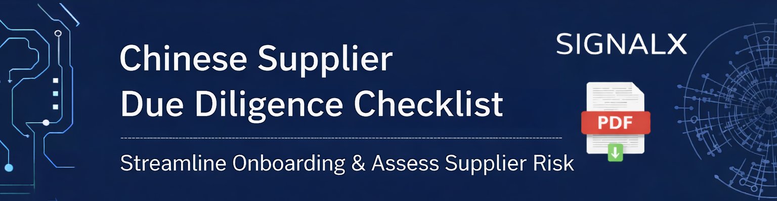 Chinese Supplier Due Diligence Checklist